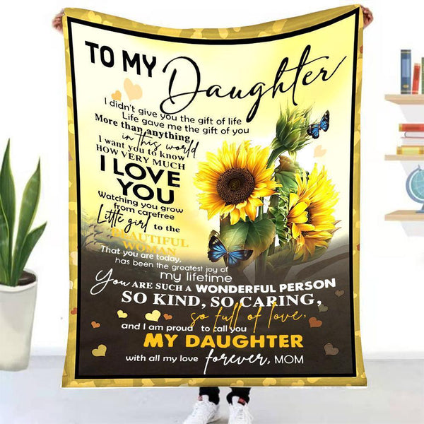 To My Daughter-You Are Such A Wonderful Person So Kind So Caring So Full Of Love And I Am Proud To Call You My Daughter Fleece Blanket