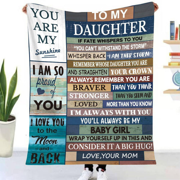 To My Daughter - You Are My Sunshine  Fleece Blanket