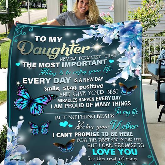 To My Daughter - I Promise To Love You For The Rest Of Mine Fleece Blanket