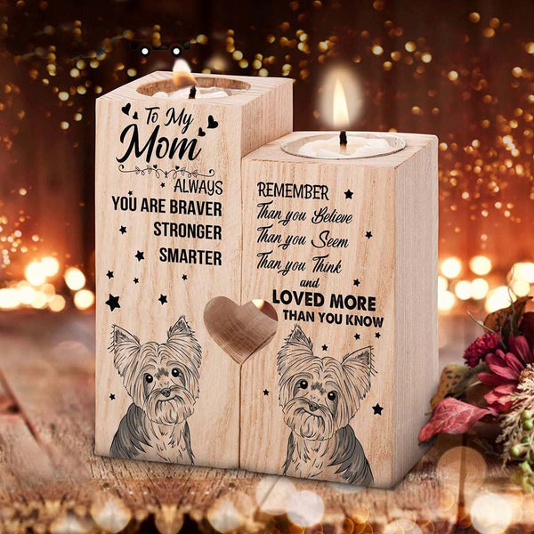 To My Mom Wooden Candlestick-You Are Braver Than You Believe-Cute Dog Heart Candle Holder For Mom