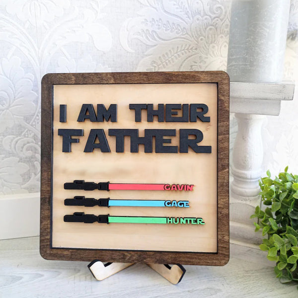 Personalized 3 Names Light Wars Sabers Wooden Signs I AM THEIR FATHER Engraved Family Name Plaques for DAD Desk Decor Plaques Gifts for fathers day