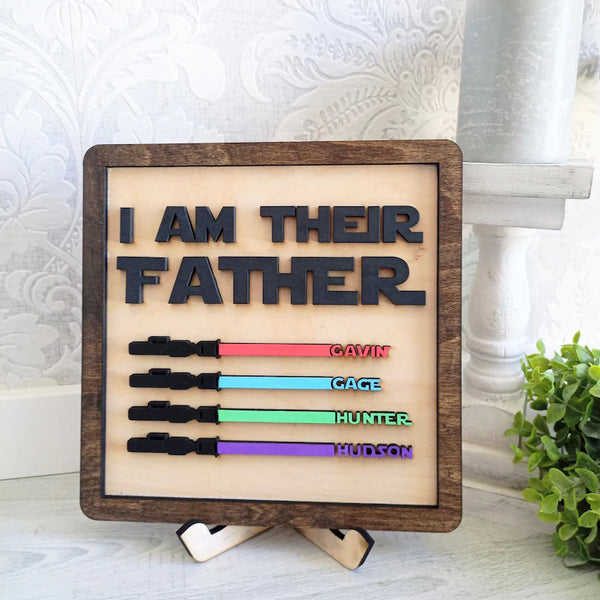 Personalized 4 Names Light Wars Sabers Wooden Signs I AM THEIR FATHER Engraved Family Name Plaques for DAD Desk Decor Plaques Gifts for fathers day