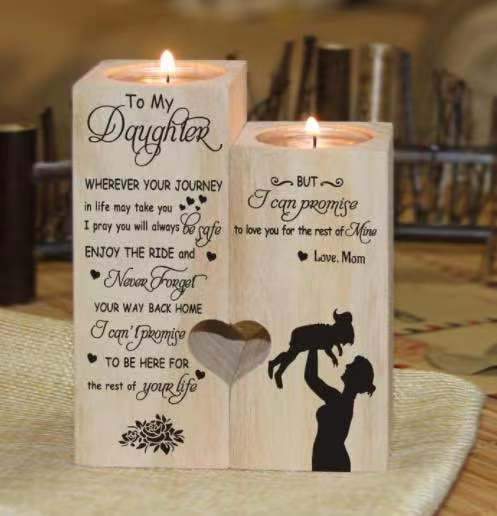 To my Daughter-I Can Promise To Love You For The Rest Of Mine Love Mom Candlesticks